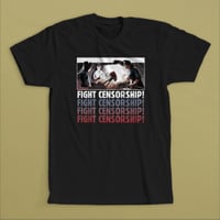 FIGHT CENSORSHIP shirt