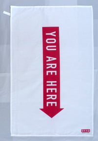 Image 2 of YOU ARE HERE tea towel