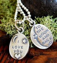 Image 1 of "I love you to the Moon and back" Sterling 2 sided Pendant
