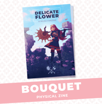 Bouquet: Physical Zine