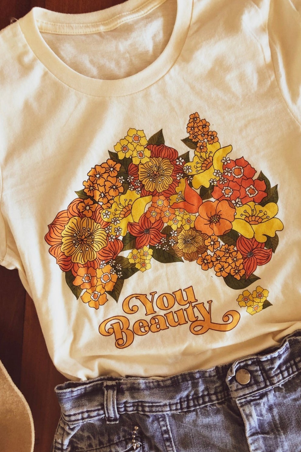 You beauty T-shirts