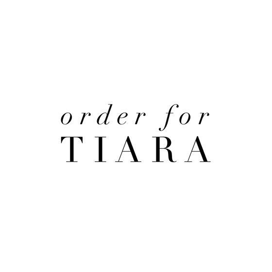 Image of Order for Tiara 