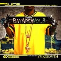 Image 1 of Bay Area Vol. 3 Hosted by Yukmouth (of The Luniz)