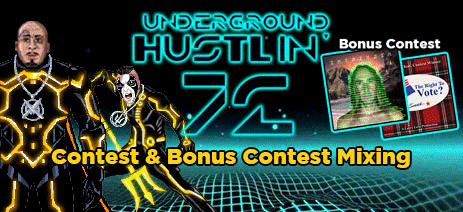 Image of UGH72 CONTEST & BONUS CONTEST MIXING $10 Each or $15 Both