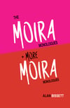 The Moira Monologues / More Moira Monologues playscripts - signed