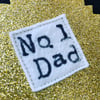 No. 1 Dad Felt Banner