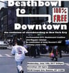 Deathbowl to Downtown (2009) DVD