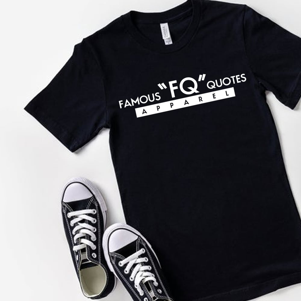 Famous Quotes Signature Tee