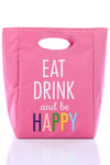 Eat, Drink and Be Happy Tote
