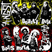 Image of Deadly Dose/Dosis Mortal Split w/ ACIDEZ (Re-mastered)