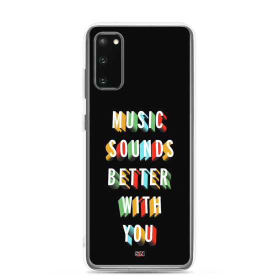 Image of Music Sounds Better | Samsung Case