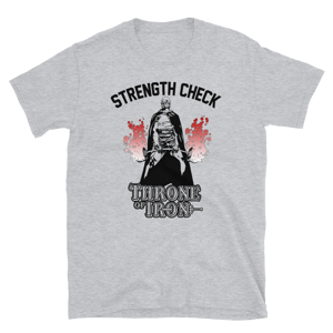 Image of Throne Of Iron "Strength Check" Lich Tshirt