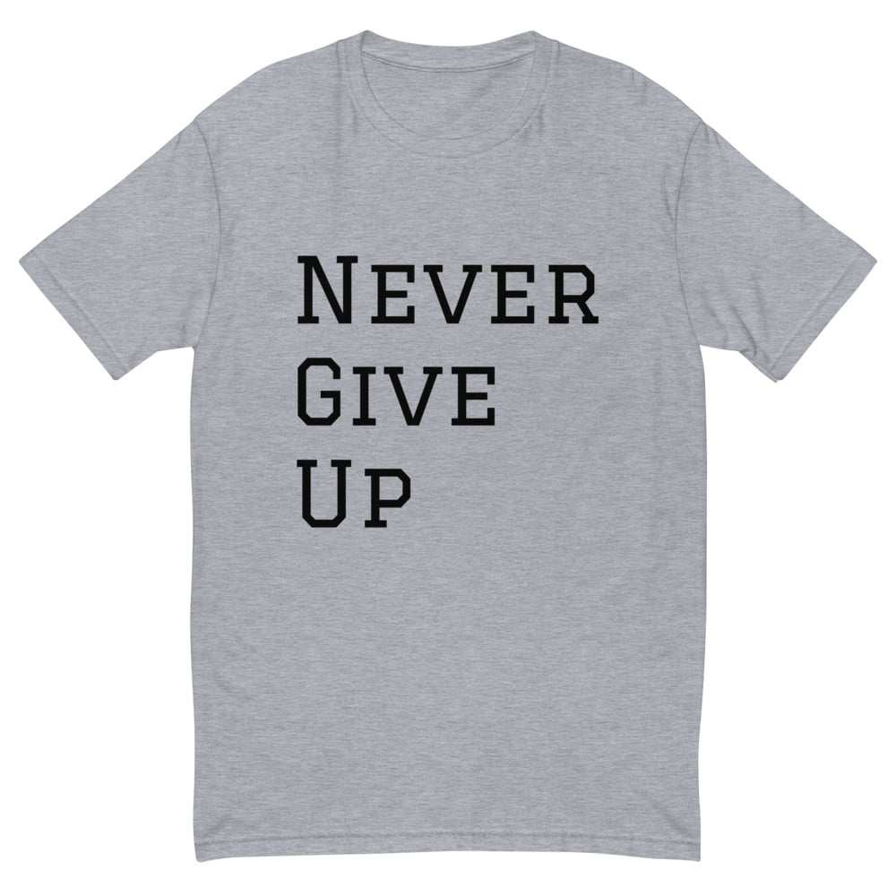 Image of Never Give UpShort Sleeve T-shirt