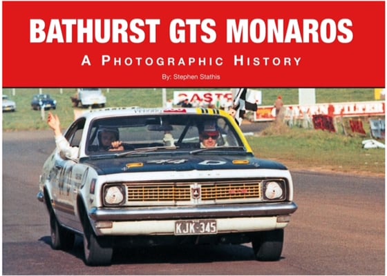 Image of Bathurst GTS Monaros - A Photographic History.