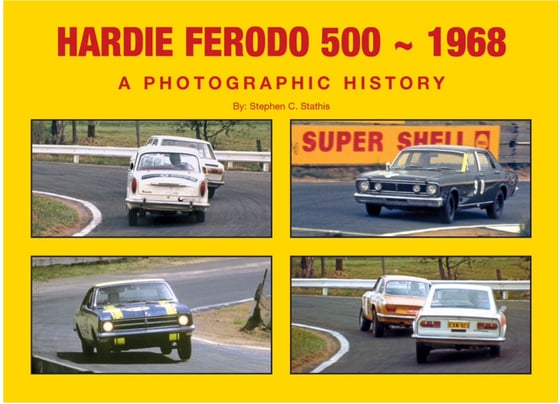 Image of Hardie Ferodo 500 - 1968 - A Photographic History.