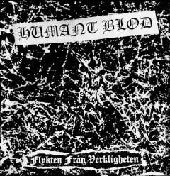 Image of Humant Blod - "Flyten Fran Verkligheten" 7"