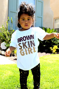 Image 2 of BROWN SKIN GIRL Tee