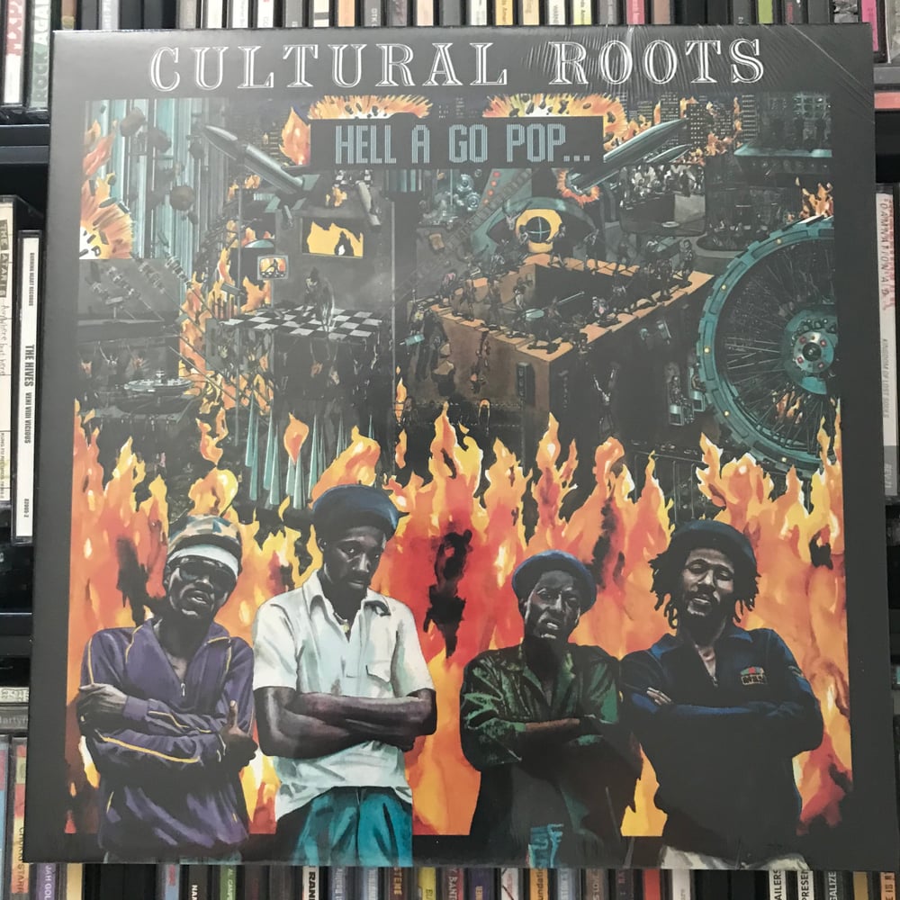 Image of Cultural Roots - Hell A Go Pop Vinyl LP