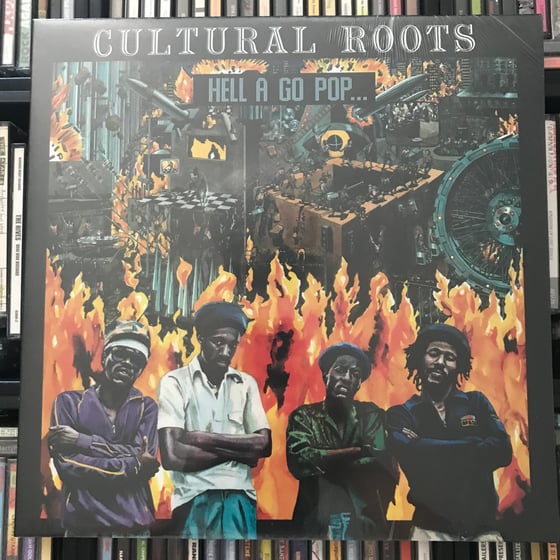 Image of Cultural Roots - Hell A Go Pop Vinyl LP