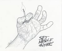 Image 1 of SET MYSELF ON FIRE graphite original