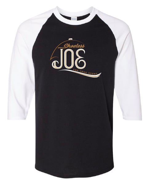 Image of Shoeless Joe Productions 3/4 Sleeve Baseball shirt