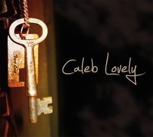 Image of Caleb Lovely Debut E.P.