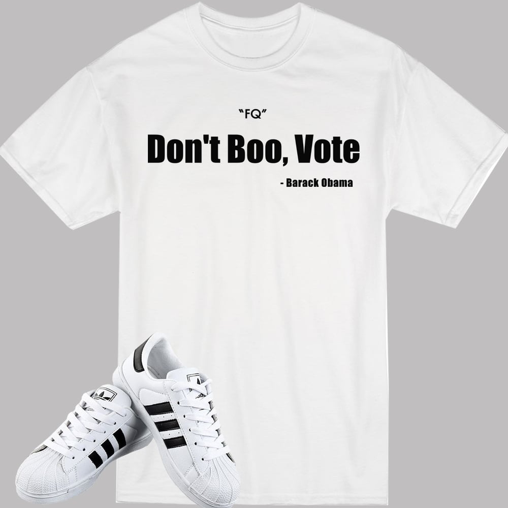 Don't Boo, Vote