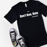 Image 1 of Don't Boo, Vote