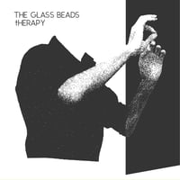 FP028 The Glass Beads - Therapy PRE-ORDER END OF OCTOBER