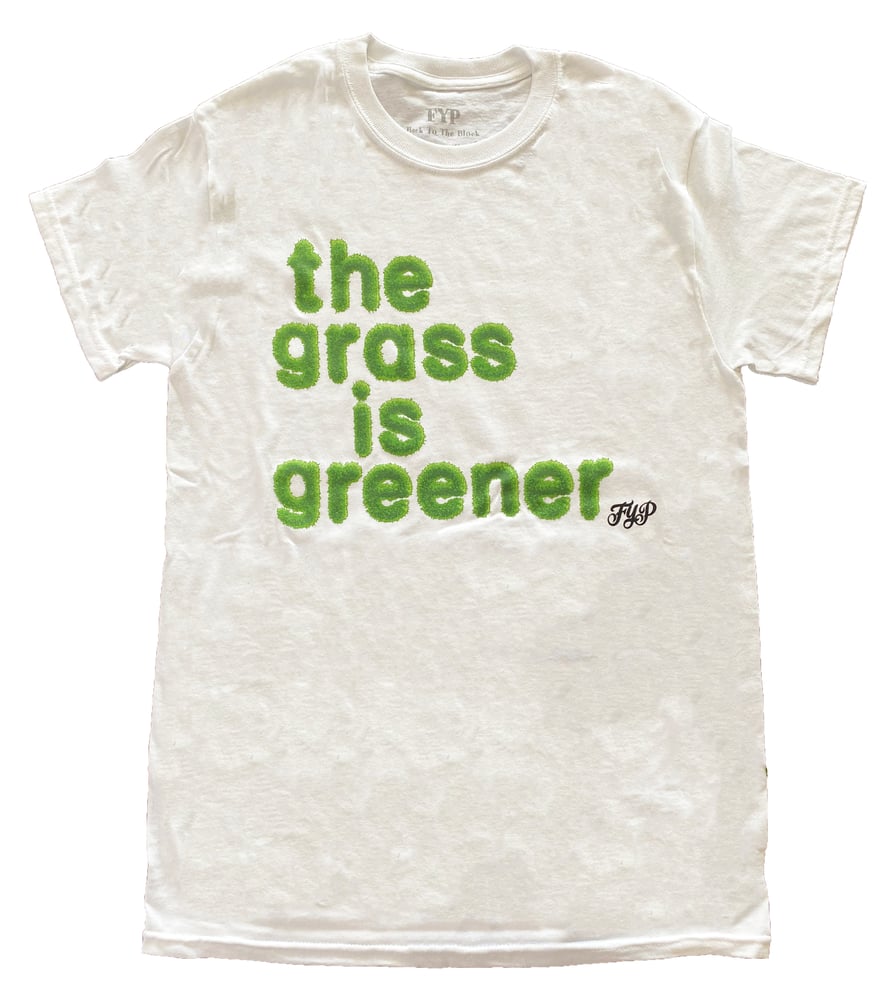 Image of The Grass Is Greener Tee