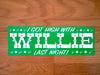 “I Got High With WILLIE Last Night!” Bumper sticker • FREE SHIPPING!!!