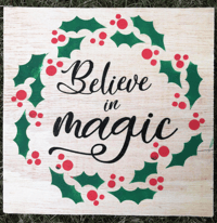 Image 1 of Believe in Magic Sign