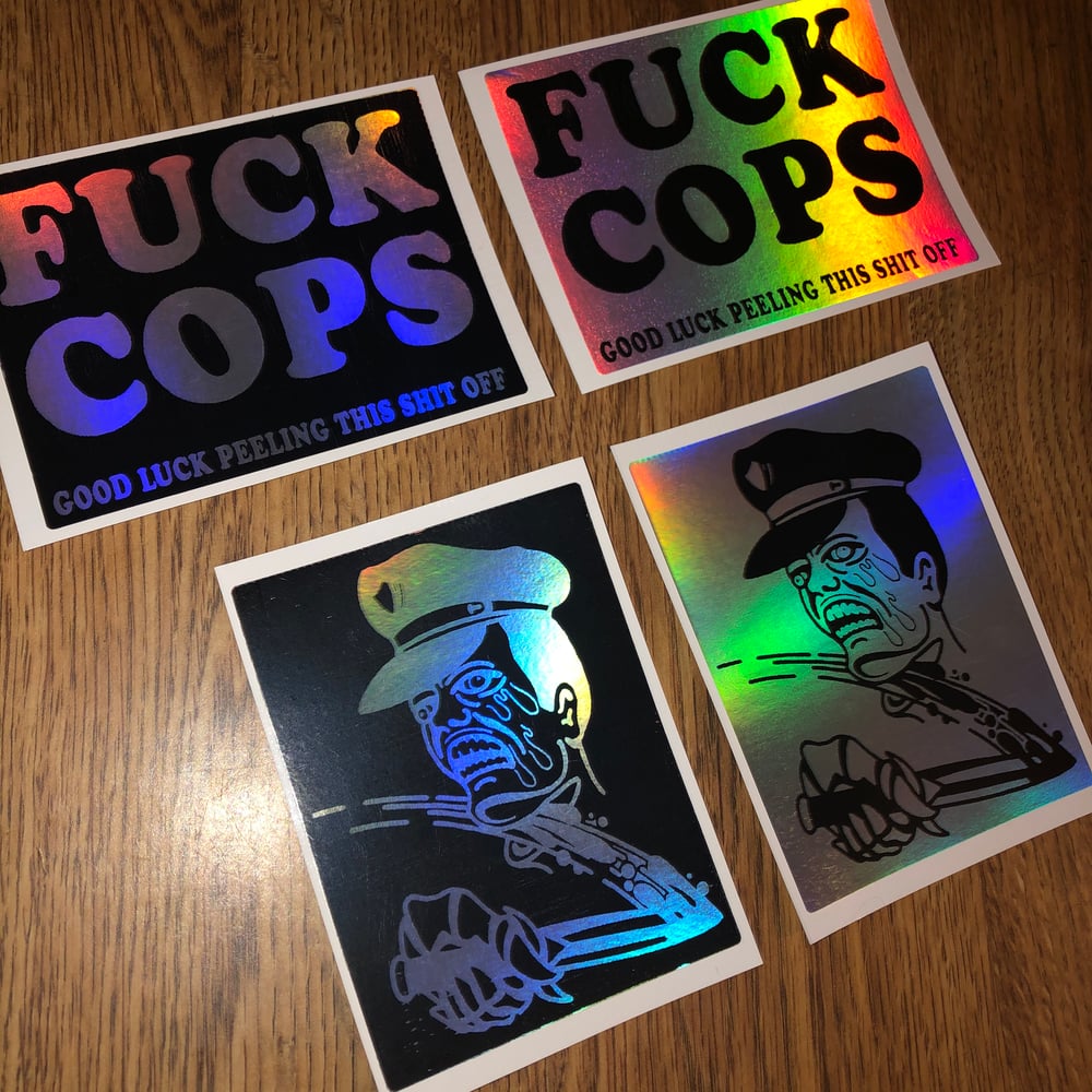 Image of "F*CK COPS / CUTTHROAT" Holographic Eggshell Stickers