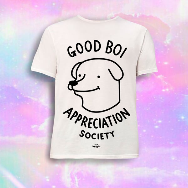 Image of The good boi appreciation society shirt