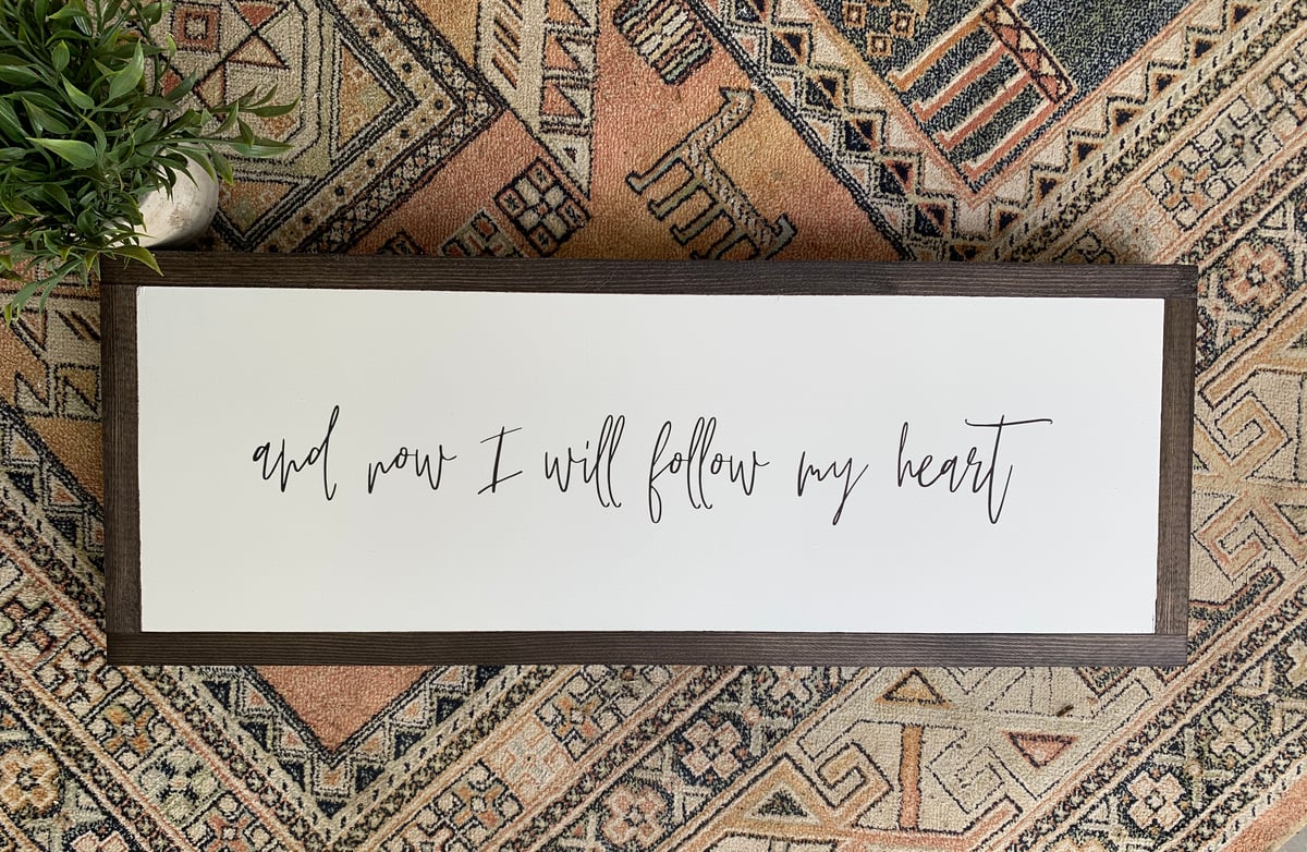 Image of And Now I Will Follow My Heart