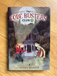 The Secret of the Skeleton Key (The Code Busters Club #1) by Penny Warner 