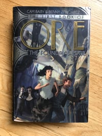 The First Book of Ore: The Foundry's Edge (The Books of Ore #1) by Benny Zelkowicz