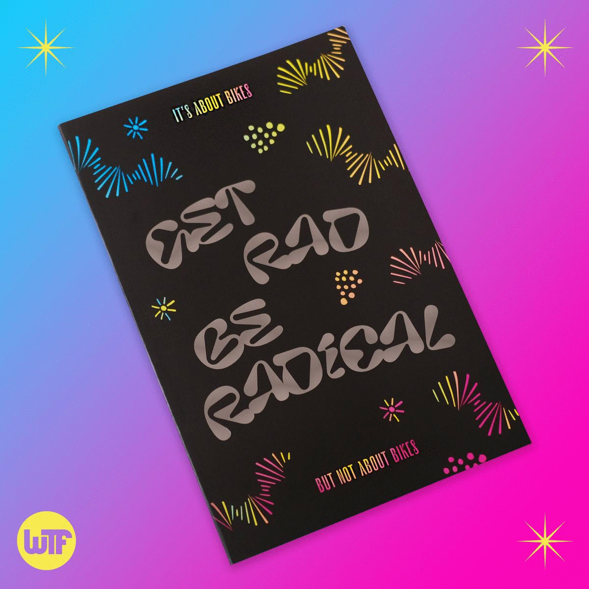 Image of Issue 01 Get Rad Be Radical