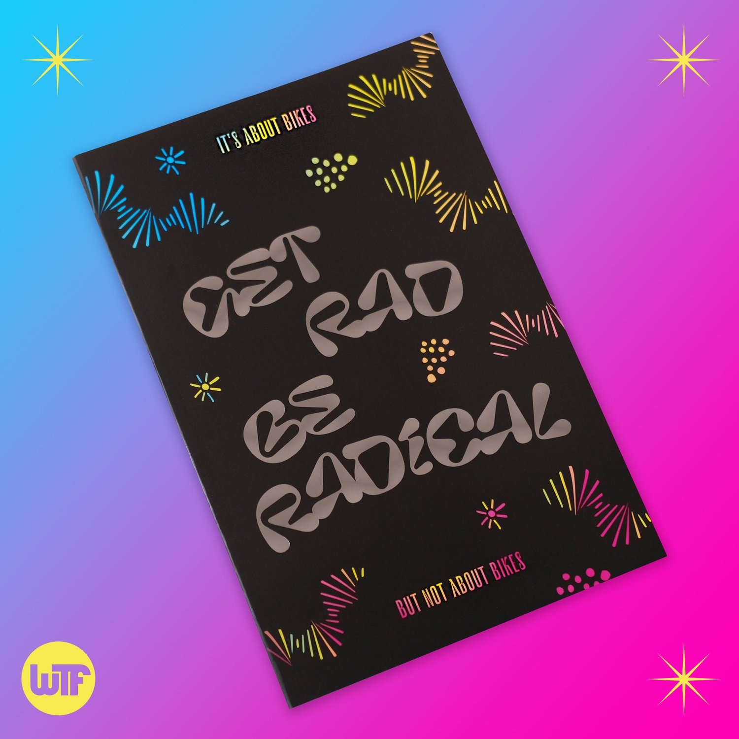 Image of Issue 01 Get Rad Be Radical