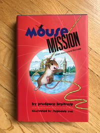 Mouse Mission (Mousenet #3) by Prudence Breitrose