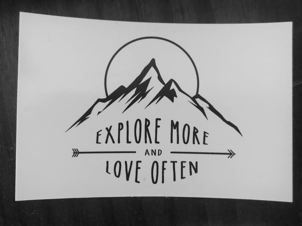Explore more and love often stickers