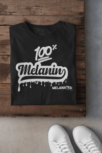 100 Percent Melanin T-shirt