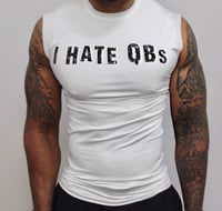 White: I HATE QBs Sleeveless Compression Shirt 