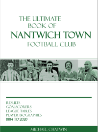 The Ultimate Book of Nantwich Town Football Club