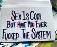 Image 1 of Fuck the System Vinyl Sticker