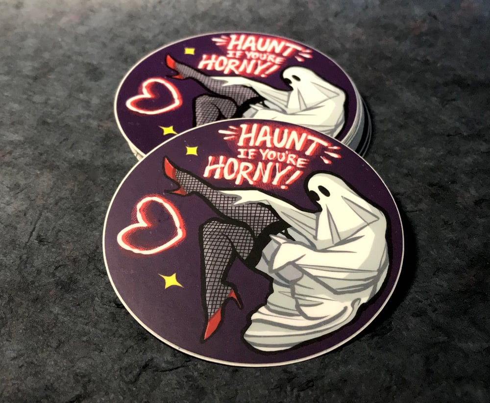 Haunt If You’re Horny Sticker