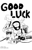 Image of Good Luck: Issue #1 (comic book)