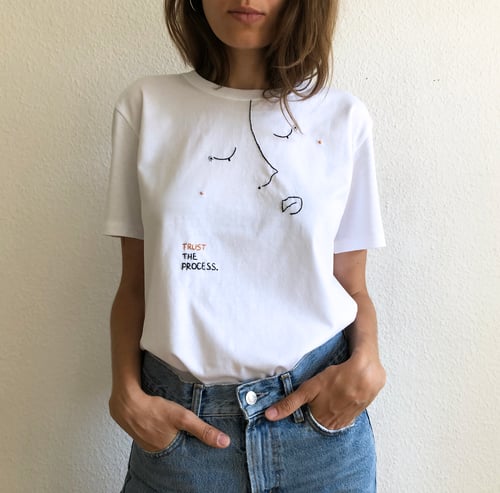 Image of Trust the process - hand embroidered original illustration on 100% organic cotton, in ALL sizes