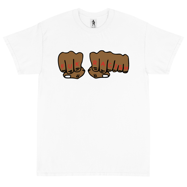 Fuk Racism T shirt white