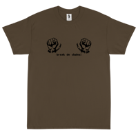 Fists “Break De Chains!” Olive T shirt